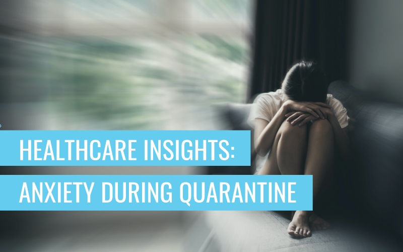 Anxiety during quarantine